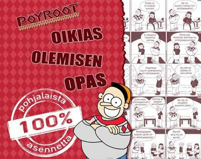 Pöyrööt - Oikias olemisen opas Fashion